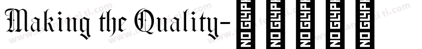Making the Quality字体转换